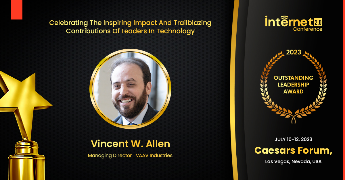Internet 2.0 Conference — Outstanding Leadership Award 2023 — Vincent W. Allen, Caesars Forum Las Vegas